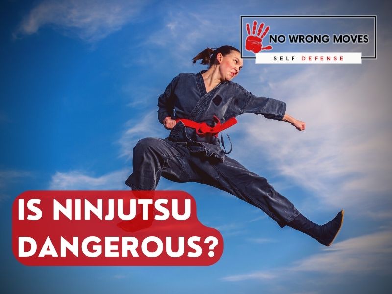 Is Ninjutsu Dangerous? A Close Look At The Dangers