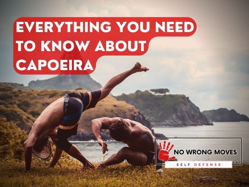 Everything You Need To Know About Capoeira