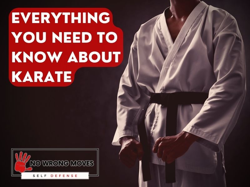 Everything You Need To Know About Karate