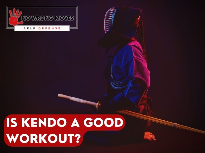 Is Kendo a Good Workout? | No Wrong Moves