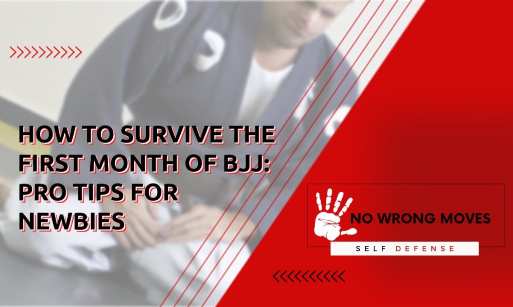 How do you survive the first month of BJJ