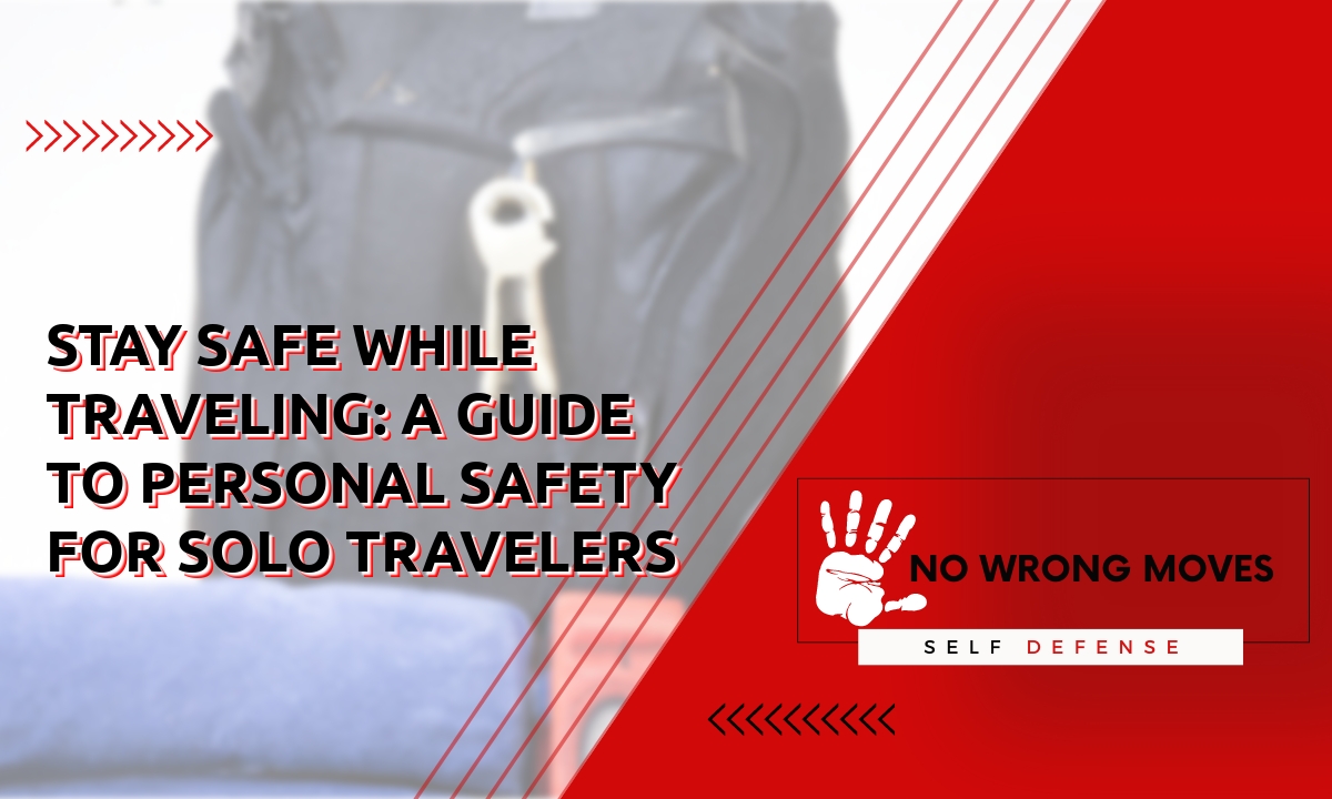 staying safe while traveling