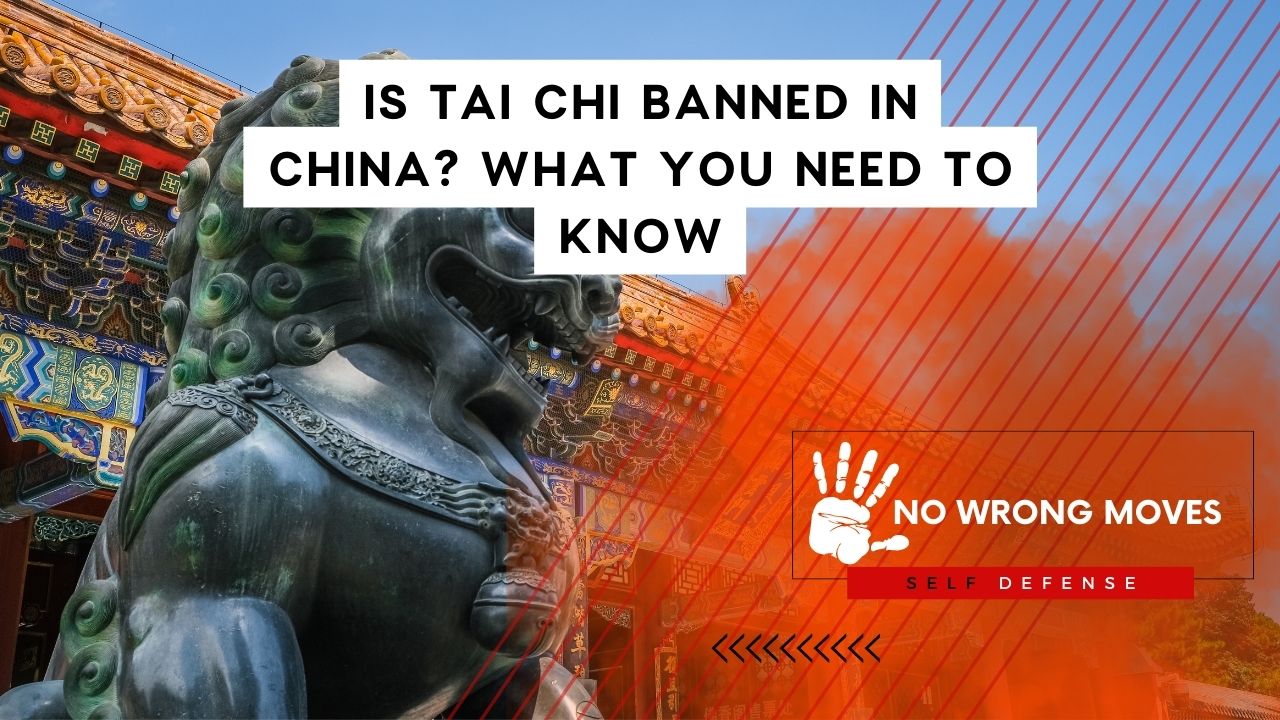 Is Tai Chi Banned In China What You Need To Know