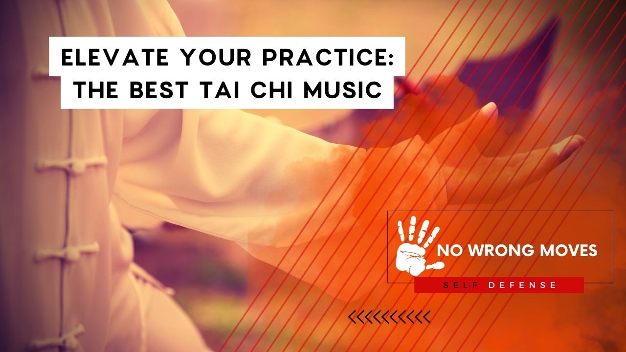 Elevate Your Practice The Best Tai Chi Music