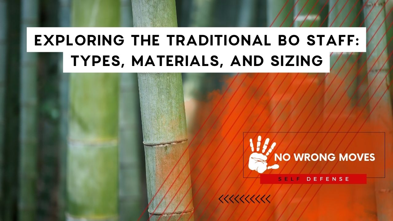 Exploring the Traditional Bo Staff Types, Materials, and Sizing