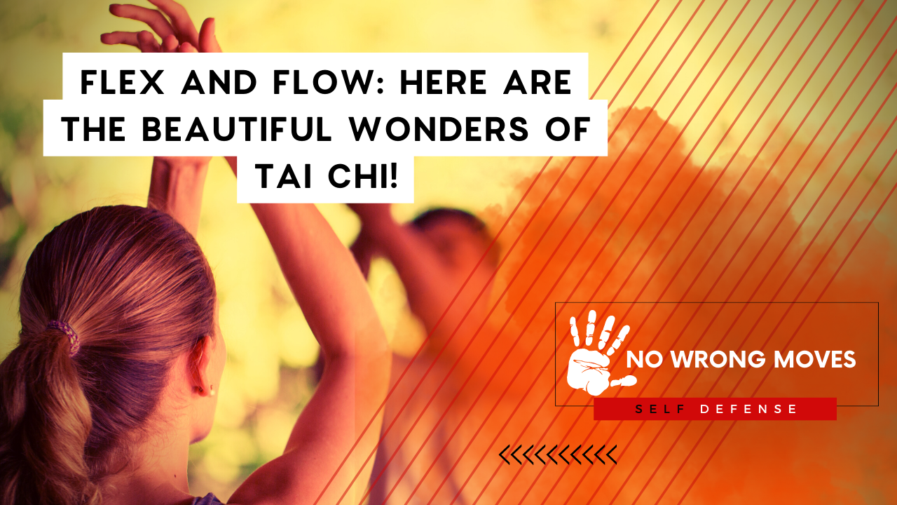 Flex and Flow: Here Are The Beautiful Wonders of Tai Chi!
