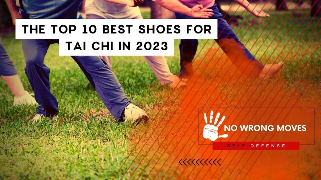 The Top 10 Best Shoes for Tai Chi in 2023