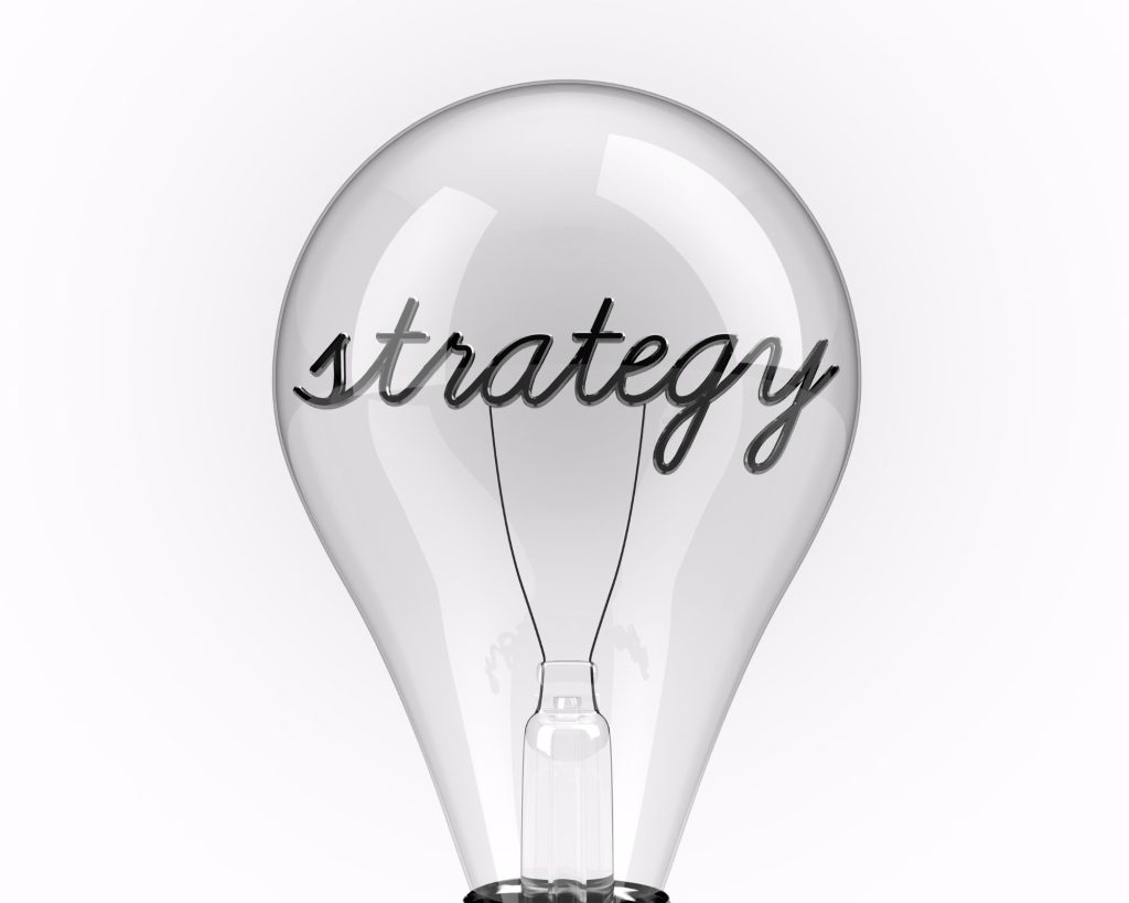 Strategy and Tactics: Forming a Winning Plan